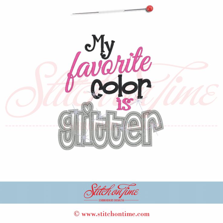 5351 Sayings : My Favorite Color Is Glitter Applique 5x7