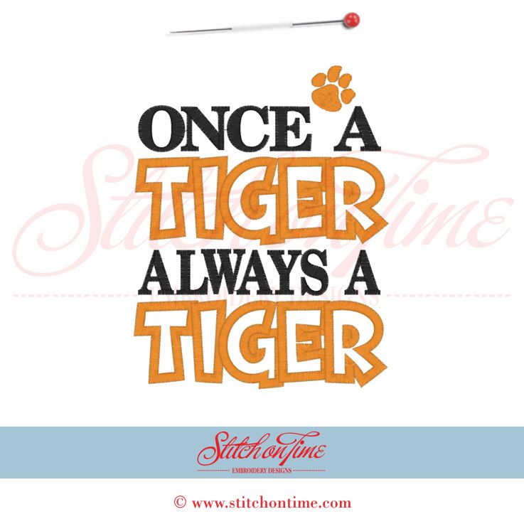 5387 Sayings : Once A Tiger Applique 5x7