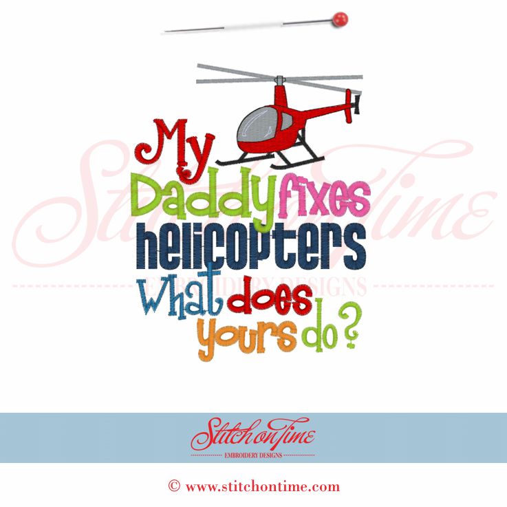 5397 Sayings : Daddy Fixes Helicopters 5x7