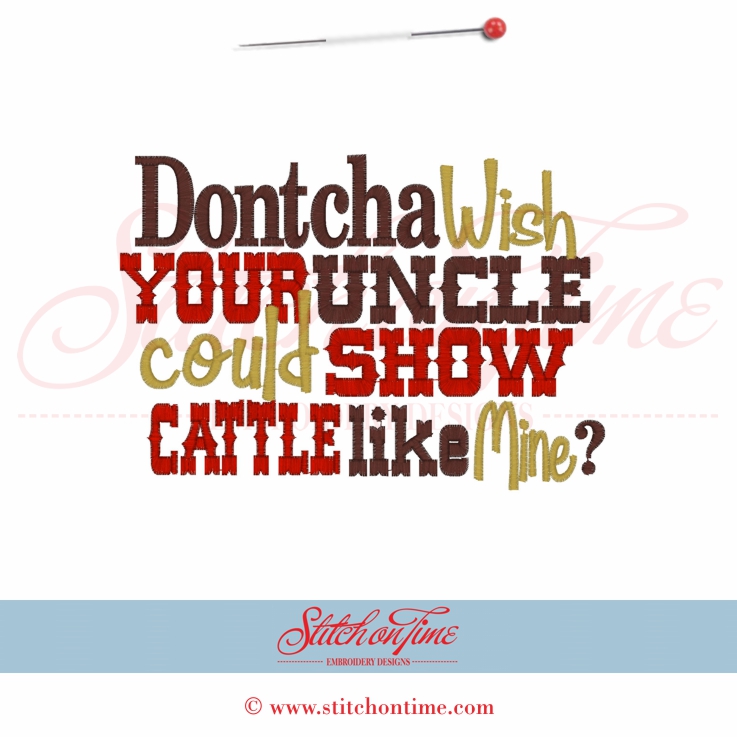 5464 Sayings : Dontcha Wish Uncle Show Cattle 5x7