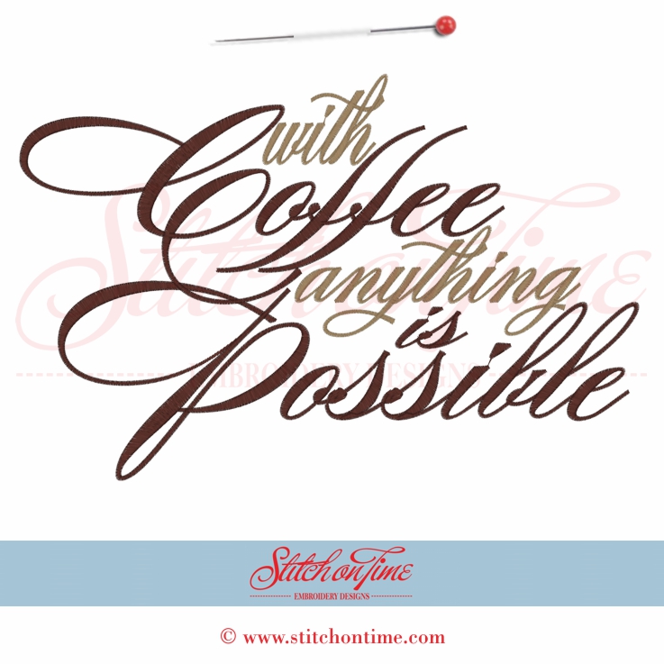 5494 Sayings : With Coffee Anything Is Possible 200x300