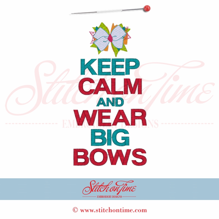 5501 Sayings : Keep Calm And Wear Big Bows 5x7