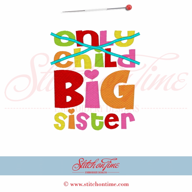 5523 Sayings : Only Child Big Sister 5x7
