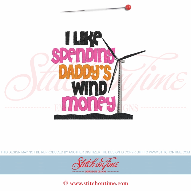 5588 Sayings : I Like Spending Daddy's Wind Money 5x7