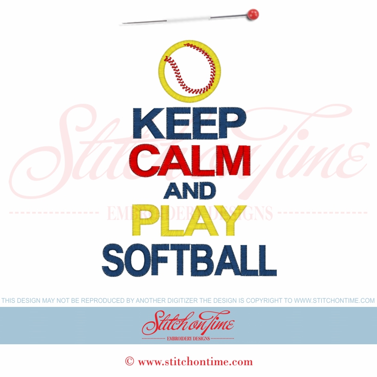 5647 Sayings : Keep Calm & Play Softball Applique 5x7
