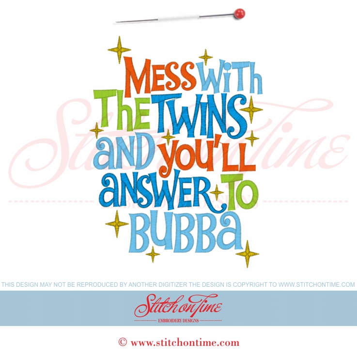 5650 Sayings : Mess With The Twins... 5x7