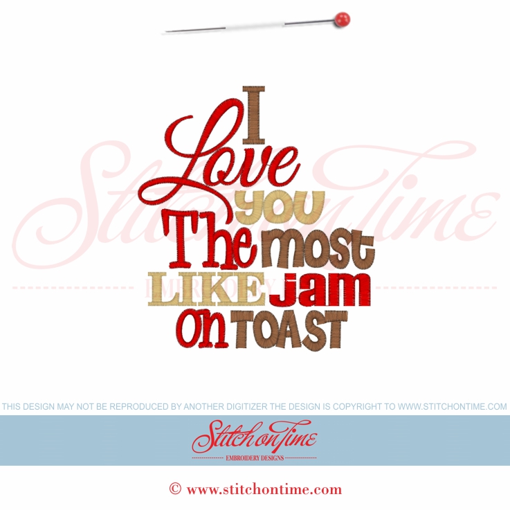 5706 Sayings : I Love You The Most Like Jam On Toast 5x7