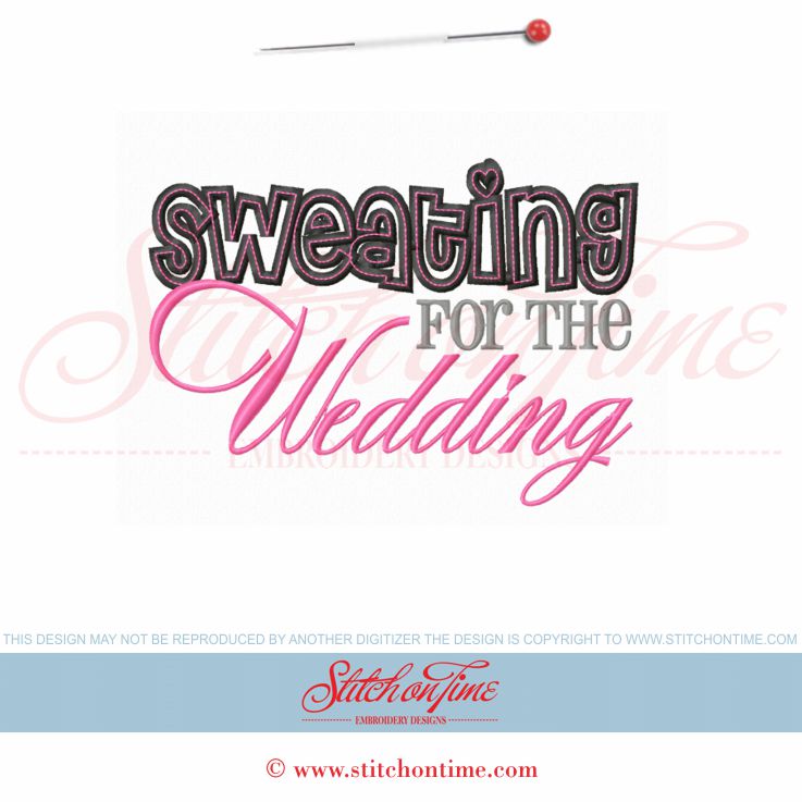 5903 Sayings : Sweating For The Wedding Applique 5x7