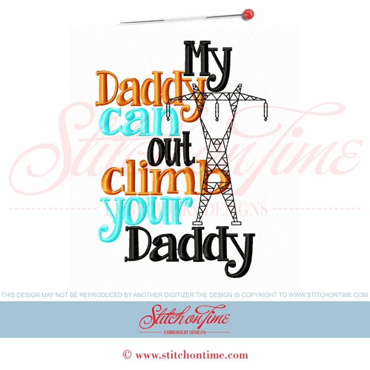 6010 Sayings : My Daddy Can Out Climb Your Daddy 5x7