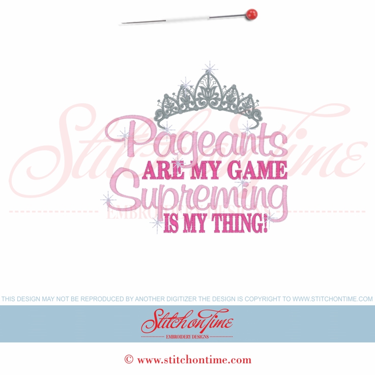 6075 Sayings : Pageants Is My Game 5x7