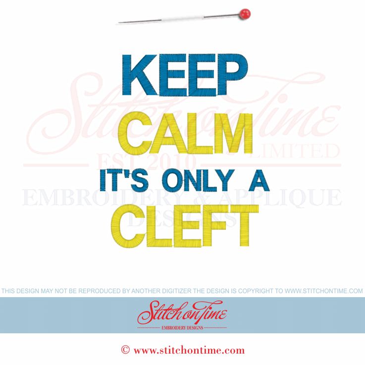 6197 Sayings : Keep Calm It's Only A Cleft 5x7
