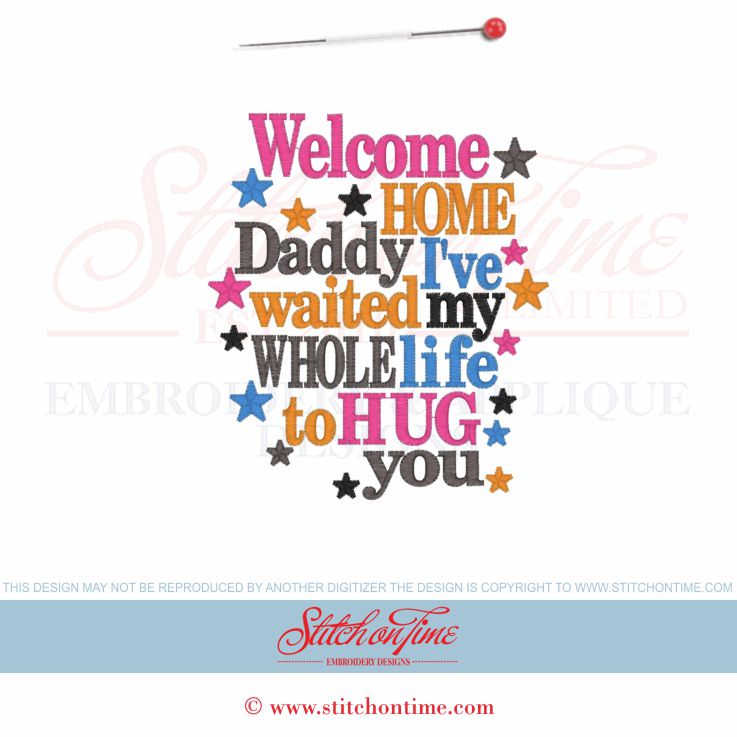 6203 Sayings : Welcome Home Daddy 5x7