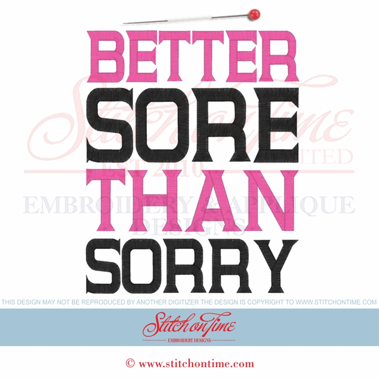 6415 Sayings : Better Sore Than Sorry 2 Hoop Sizes