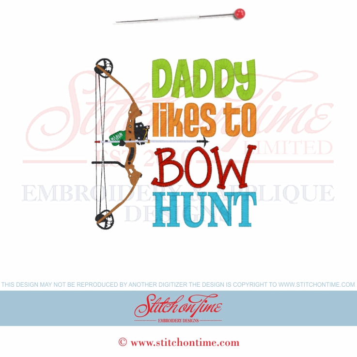 6435 Sayings : Daddy Likes To Bow Hunt 5x7