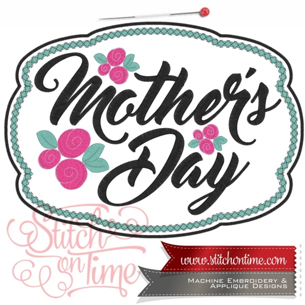 6635 Sayings : Mother's Day Applique 3 Hoop Sizes Inc.