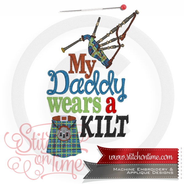 6667 Sayings : My Daddy Wears A Kilt ..Bagpipes 5x7