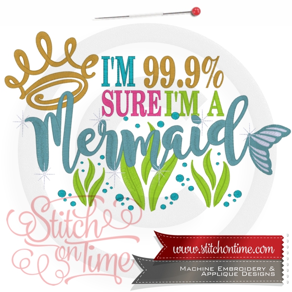 6728 Sayings : I'm 99.9% Sure I Am A Mermaid
