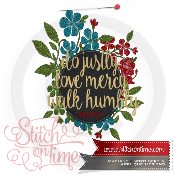 6740 Sayings : Do Justly Verse Applique 3 Hoop Sizes