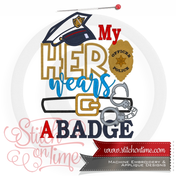 6768 Sayings : My Hero Wears A Badge