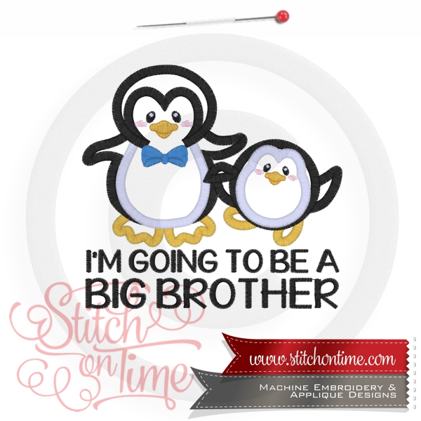 6778 Sayings : Penguins Big Brother Applique 5x7