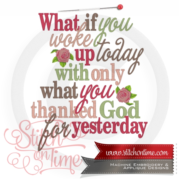 6792 Sayings : What if you woke up...