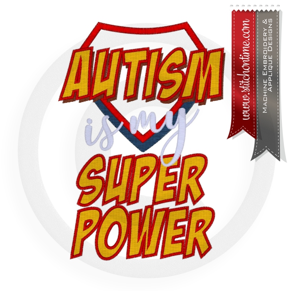 6830 Sayings : Autism Is My Super Power 5x7