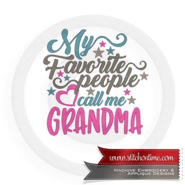6918 Sayings : My Favorite People Call Me Grandma 5x7