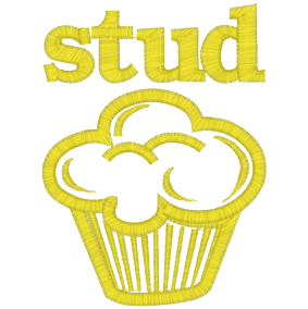 Sayings (A699) Stud Muffin 4x4
