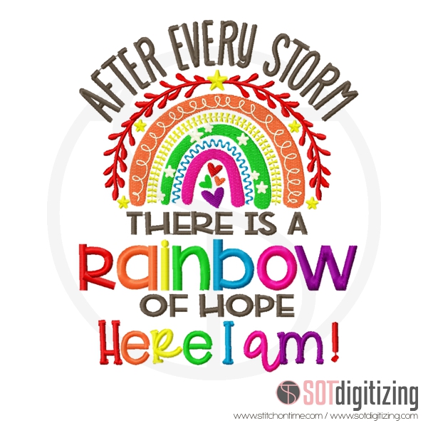 7222 SAYINGS : After Every Storm There is a Rainbow