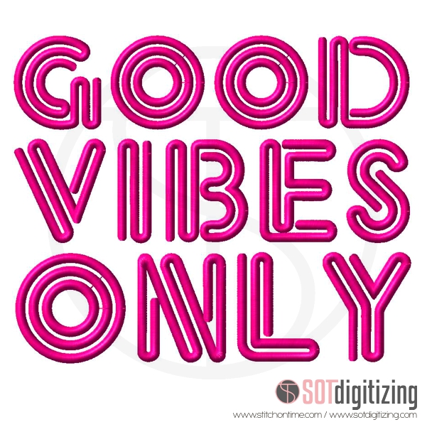 7268 SAYINGS : Good Vibes Only