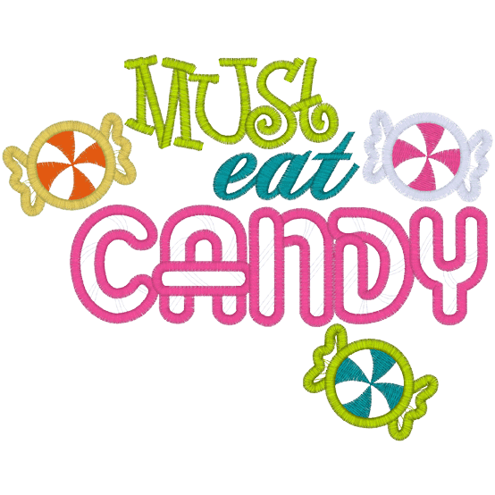 Sayings (A746) Candy Applique 6x10