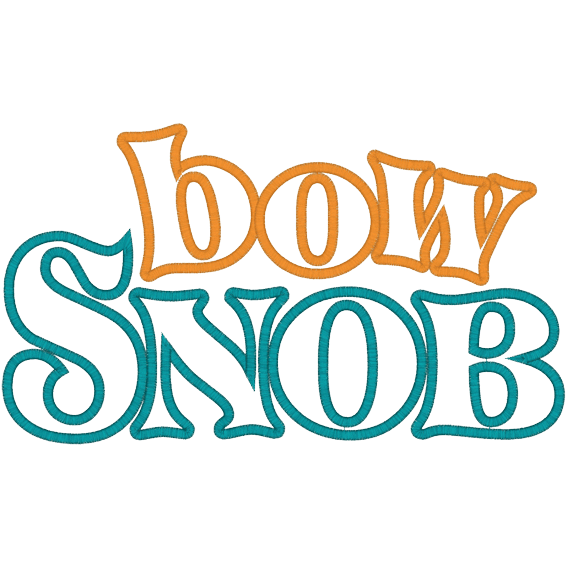 Sayings (A820) Bow Snob Applique 5x7
