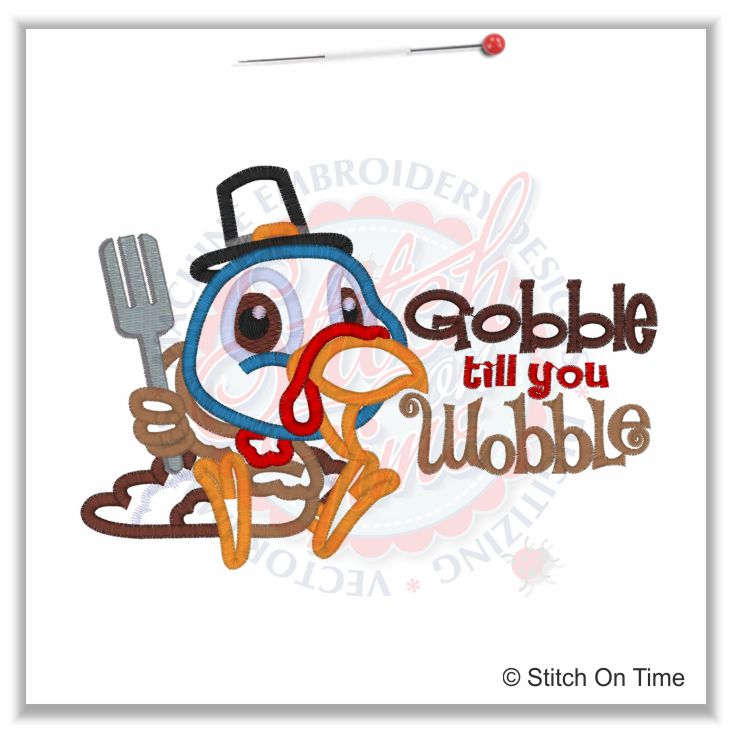 30 Thanksgiving : Gobble Till you Wobble Turkey Applique 5x7