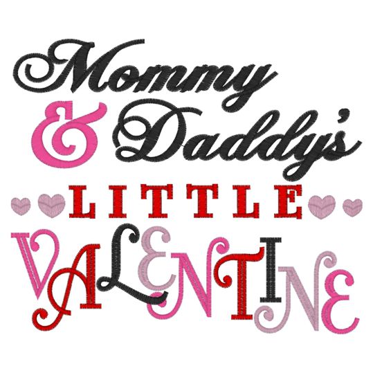 Valentine (239) Mommy & Daddy's Little valentine 6x10