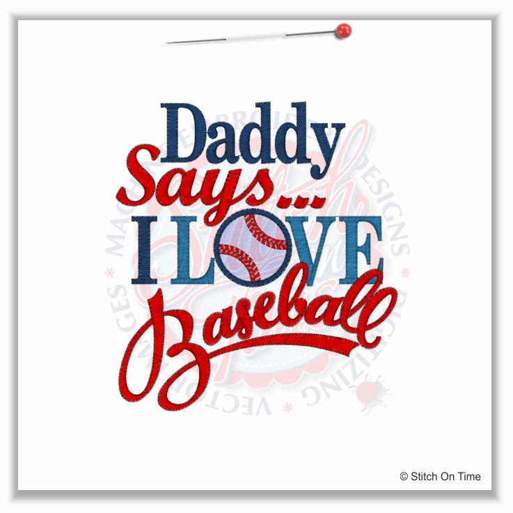 144 Baseball : Daddy Says I Love Baseball 5x7