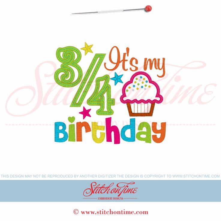 825 Birthday : It's My 3/4 Birthday Applique 5x7