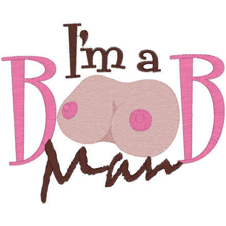 Boob (A3) I'm A Boob Man 5x7
