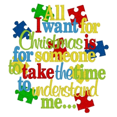 Christmas (265) Autism All I want for Christmas 5x7