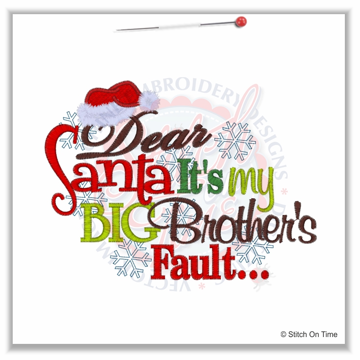 343 Christmas : Dear Santa Big Brothers fault 5x7