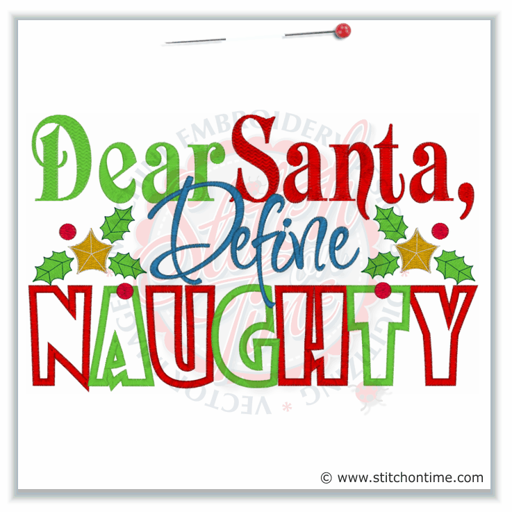 463 Christmas : Dear Santa Define Naughty Applique 6x10