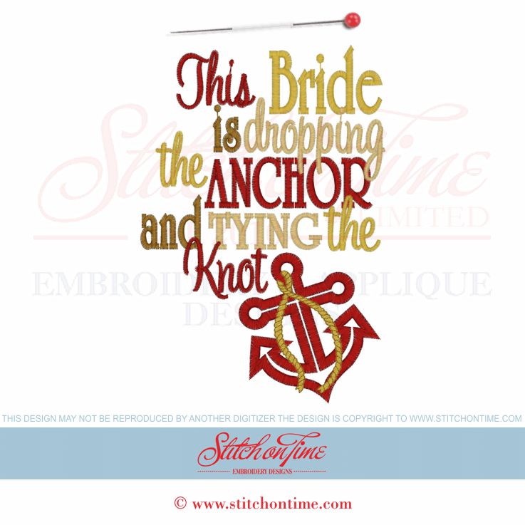 4431 Custom : This Bride Is Dropping The Anchor Applique 5x7