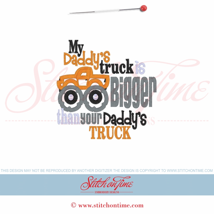 914 Custom : My Daddy's Truck Is Bigger Applique 5x7
