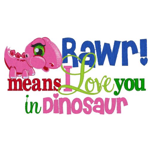 Dino (18) Rawr Means I Love You 5x7