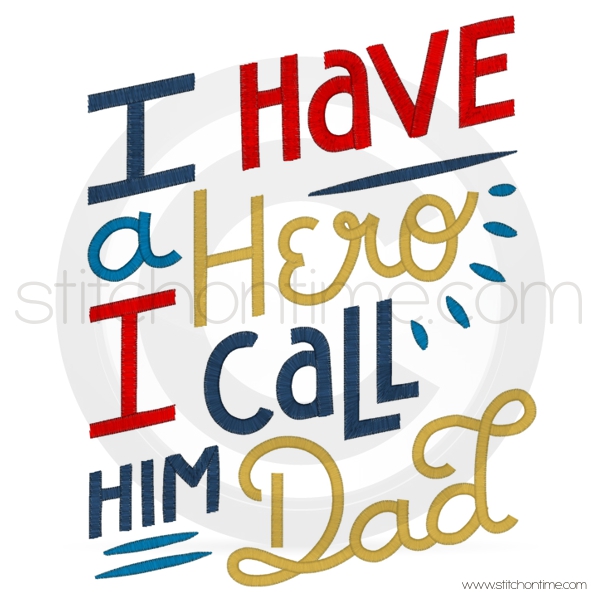 13 Father's Day : I Have a Hero I Call Him Dad