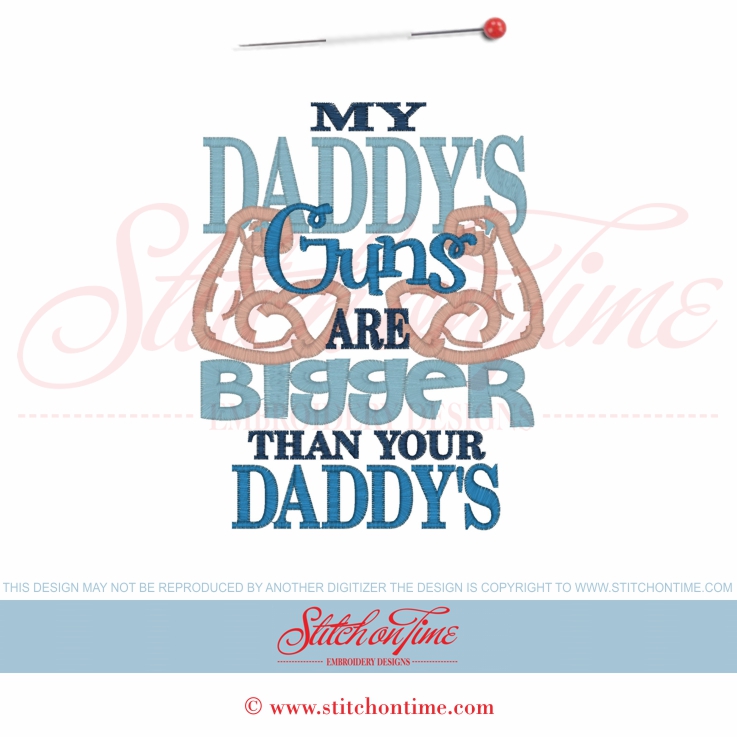 3 Fitness : My Daddy's Guns Are Bigger Applique 5x7