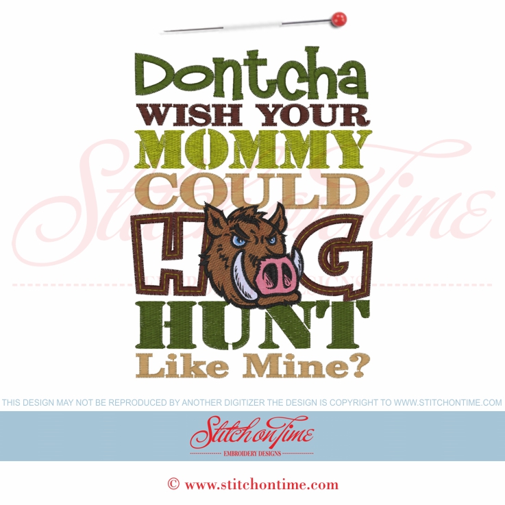 42 Hogs : Dontcha Wish Mommy Hog Hunt 5x7