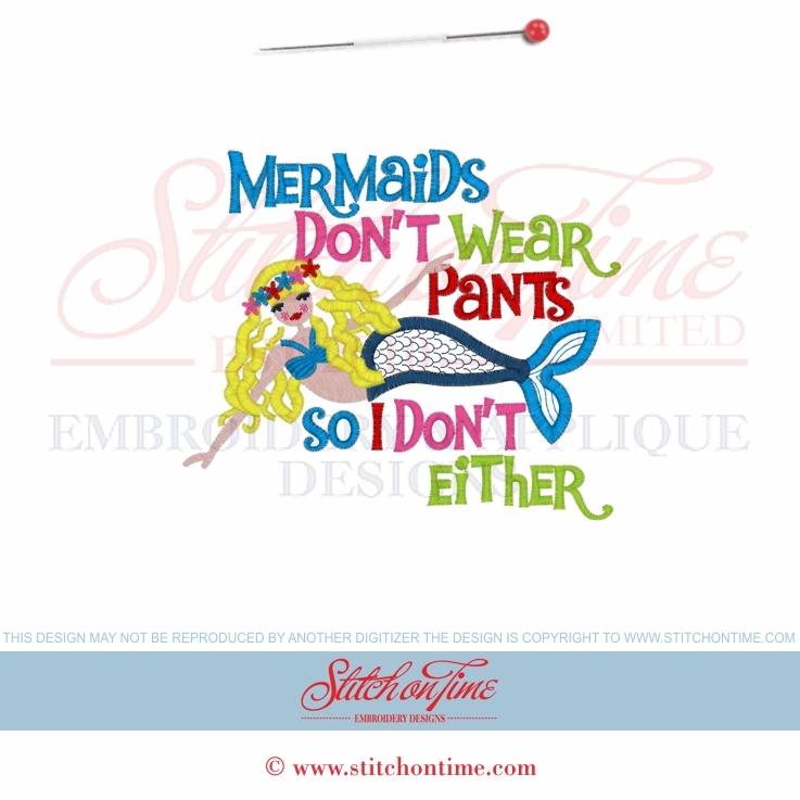 45 Mermaids :  Mermaids Don't Wear Pants Applique 5x7