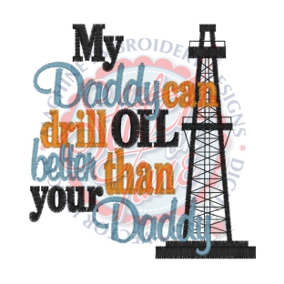 Oil field (10) Daddy Drill Better 4x4