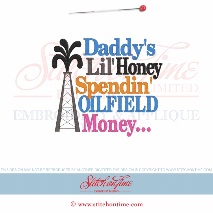 59 Oil field : Daddy's Lil' Honey Spendin Oilfield Money 5x7