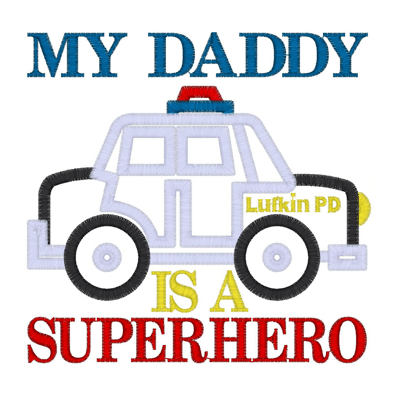 Police (22) My Daddy Is A Superhero Applique 5x7